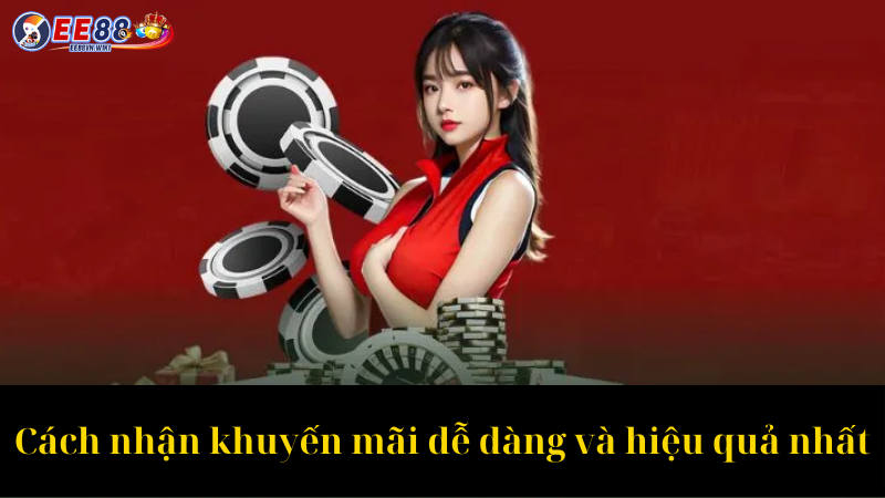 Cách nhận khuyến mãi dễ dàng và hiệu quả nhất