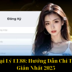 Đăng Ký Đại Lý EE88 Hướng Dẫn Chi Tiết Và Đơn Giản Nhất 2025