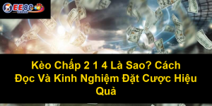 Chấp Kèo Nhà Cái 2 Trái Rưỡi Là Gì? Tìm Hiểu Chi Tiết Về Loại Kèo Này