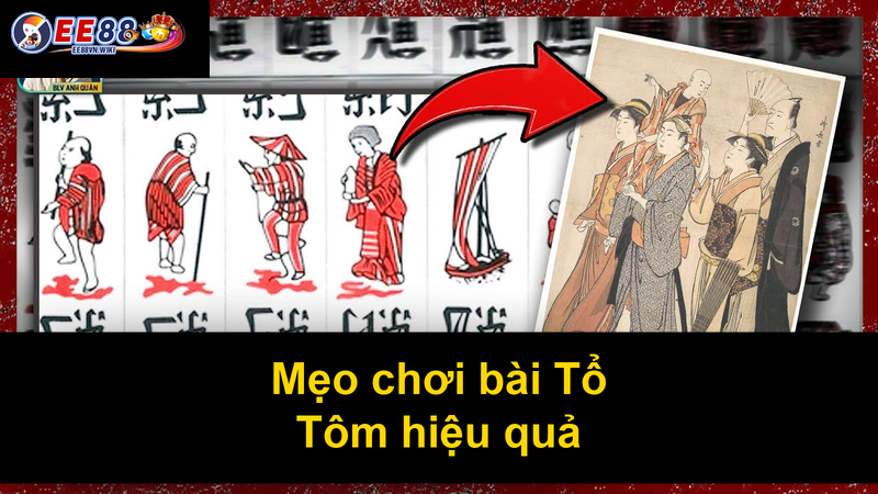 Mẹo chơi bài Tổ Tôm hiệu quả