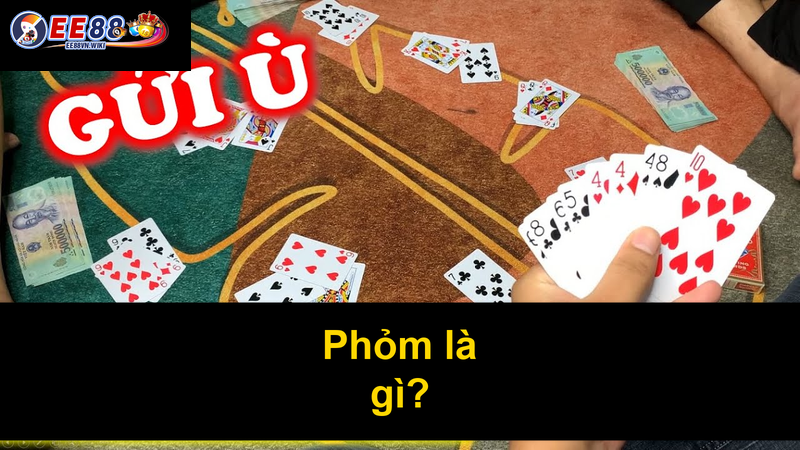 Phỏm là gì