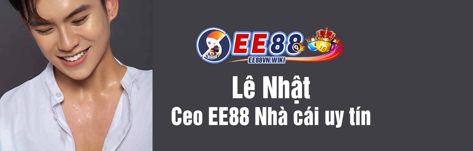 Lê Nhật Ceo Ee88 Nhà cái uy tín